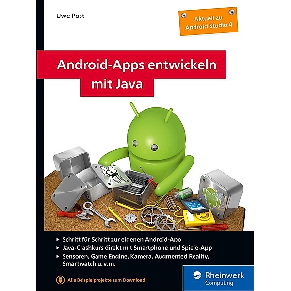Android-Apps entwickeln mit Java / Rheinwerk Computing, Uwe Post
