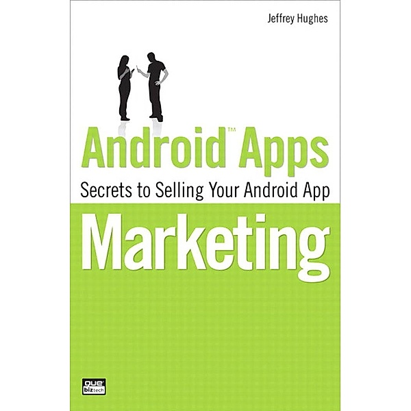 Android Apps Marketing, Jeffrey Hughes