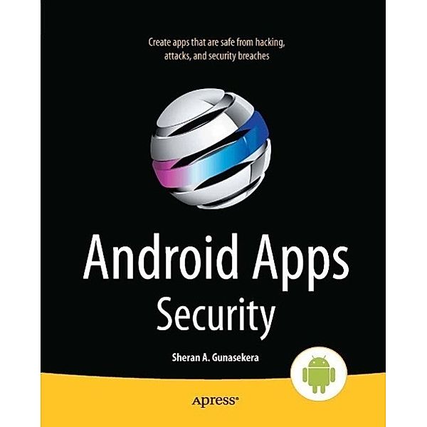 Android Apps Security, Sheran Gunasekera