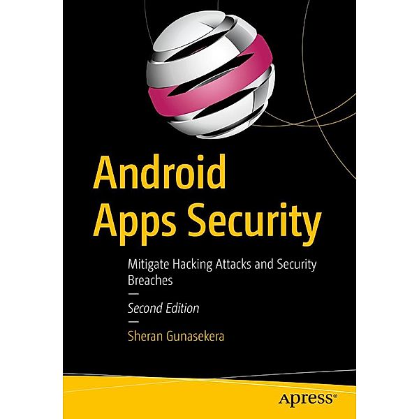 Android Apps Security, Sheran Gunasekera