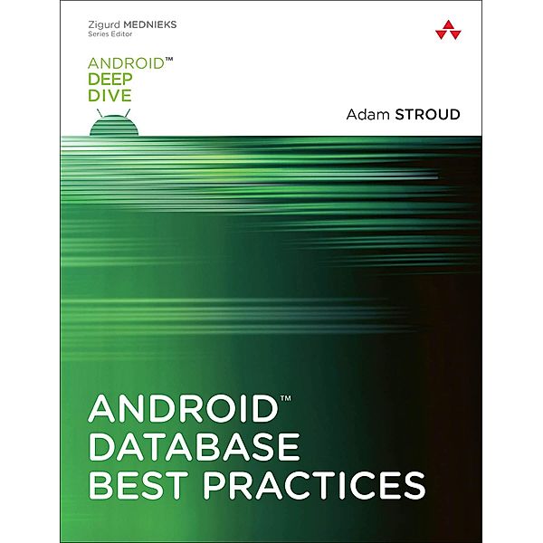 Android Database Best Practices, Adam Stroud