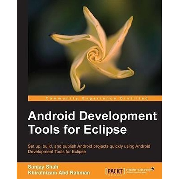 Android Development Tools for Eclipse, Sanjay Shah
