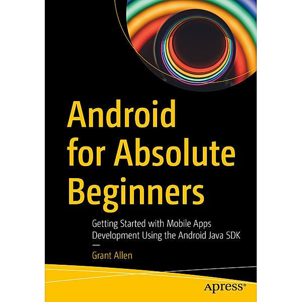 Android for Absolute Beginners, Grant Allen