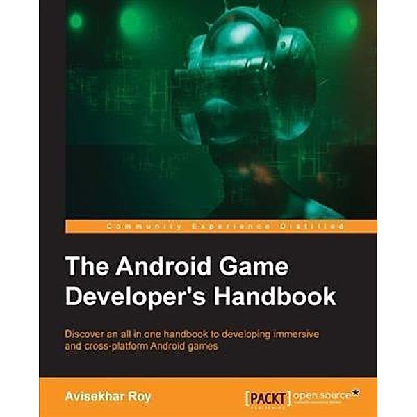 Android Game Developer's Handbook, Avisekhar Roy