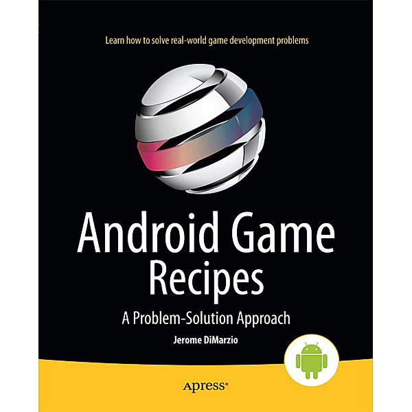 Android Game Recipes, Jerome DiMarzio