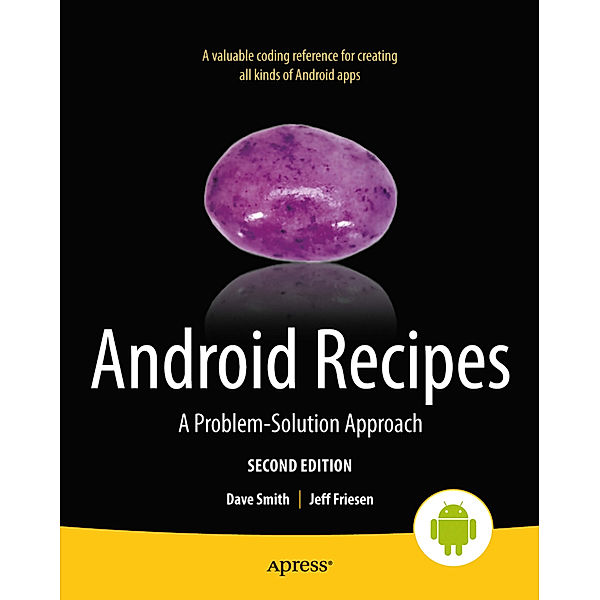 Android Recipes, Dave Smith, Jeff Friesen