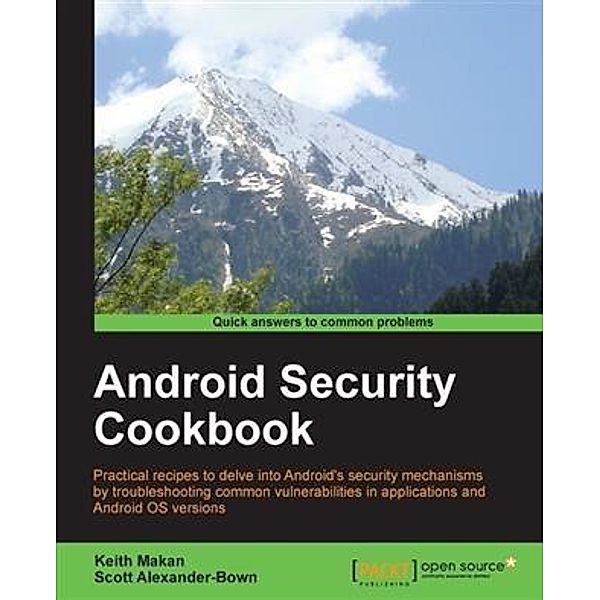 Android Security Cookbook, Keith Makan