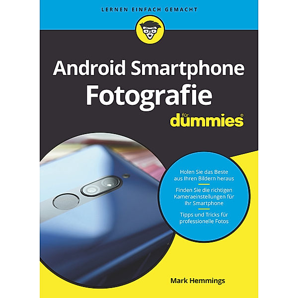 Android-Smartphone-Fotografie für Dummies, Mark Hemmings