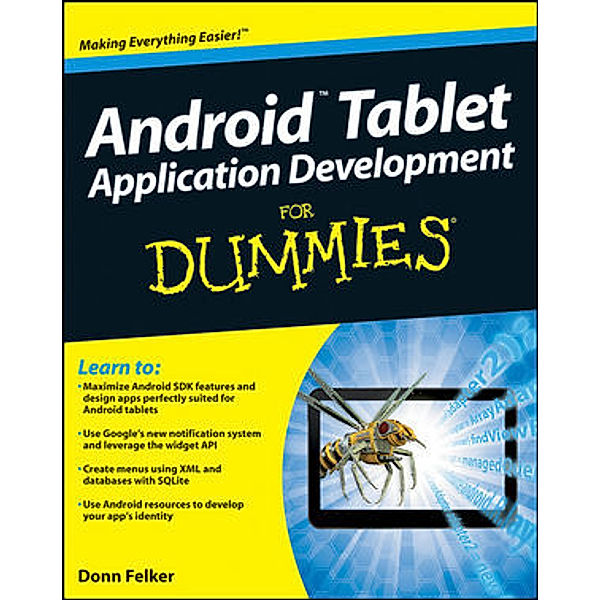 Android Tablet Application Development For Dummies, Donn Felker
