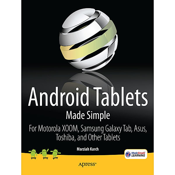 Android Tablets Made Simple, Marziah Karch, MSL Made Simple Learning