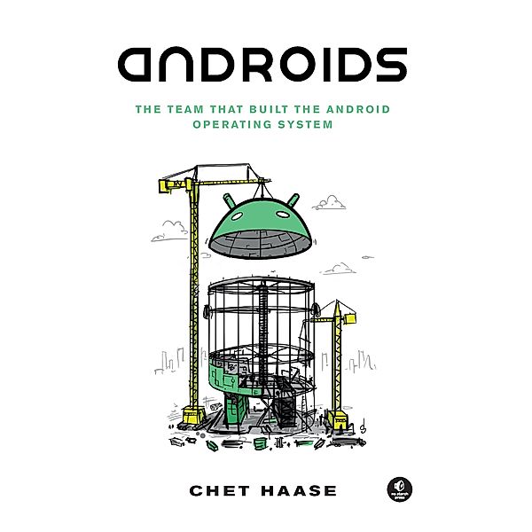 Androids, Chet Haase