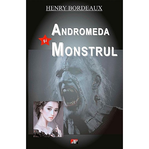 Andromeda ¿i monstrul, Henry Bordeaux