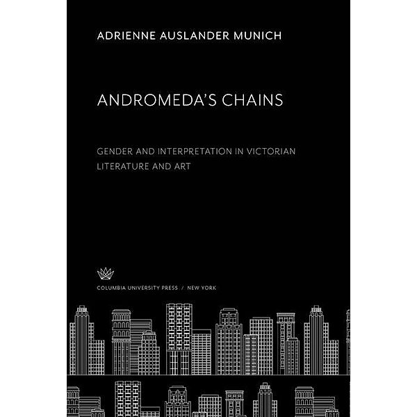 Andromeda'S Chains, Adrienne Auslander Munich