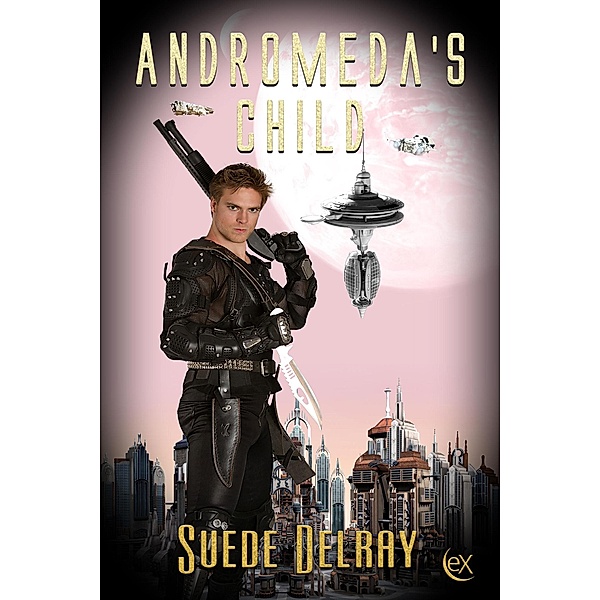 Andromeda's Child, Suede Delray