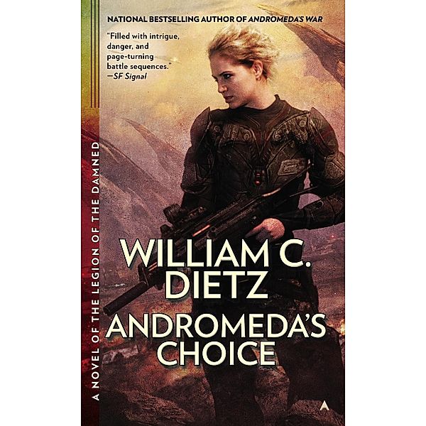 Andromeda's Choice / Legion of the Damned: Before the Fall Bd.2, William C. Dietz