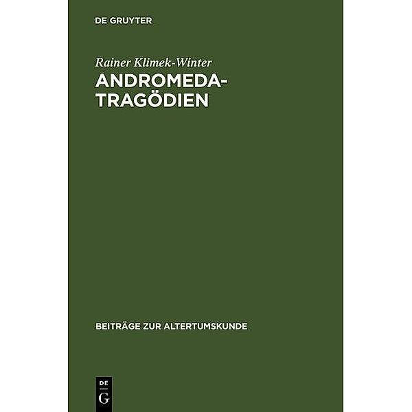 Andromedatragödien / Beiträge zur Altertumskunde Bd.21, Rainer Klimek-Winter
