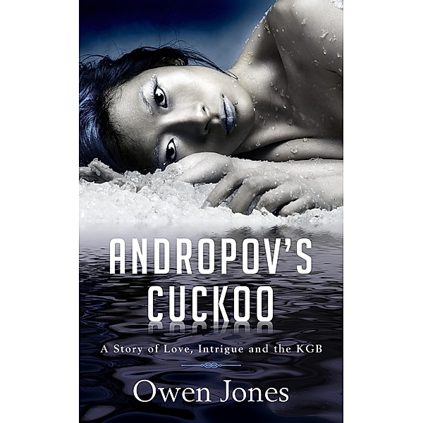 Andropov's Cuckoo, Owen Jones