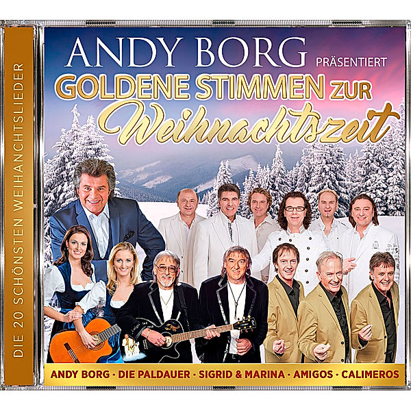 Andy Borg präsentiert: Goldene Stimmen zur Weihnachtszeit, Diverse Interpreten