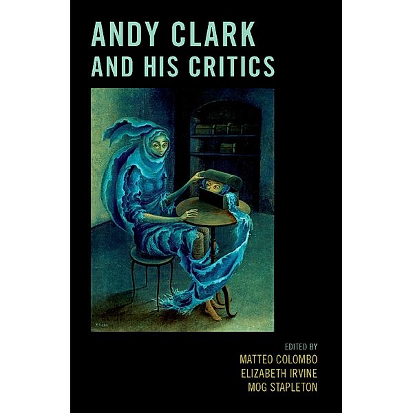 Andy Clark and His Critics