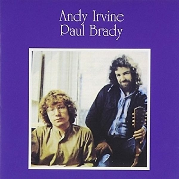 Andy Irvine & Paul Brady, Andy & Paul Brady Irvine