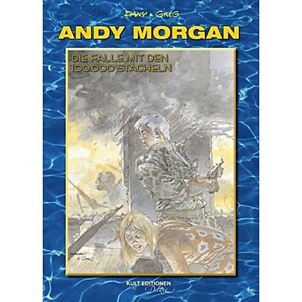 Andy Morgan - Die Falle mit den 100.000 Stacheln, Hermann, Greg