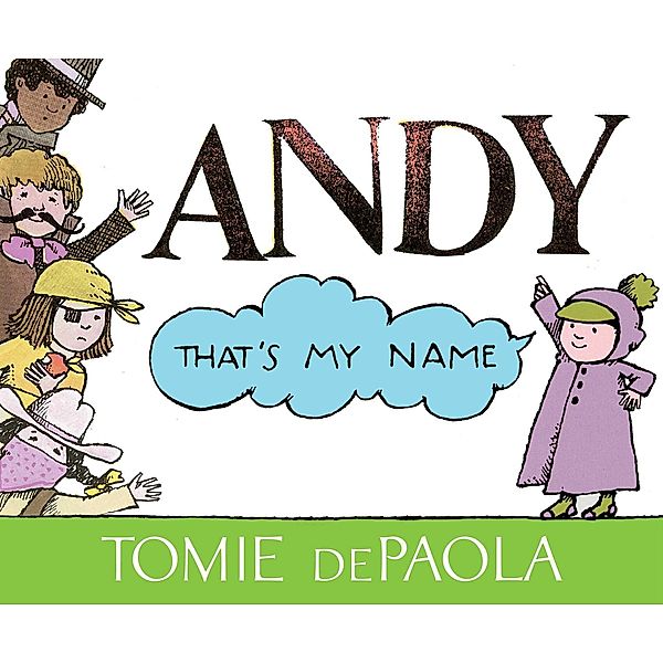 Andy, That's My Name, Tomie dePaola