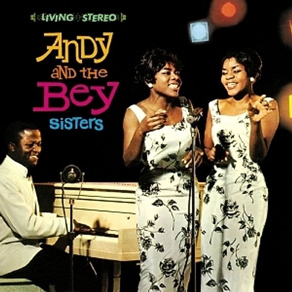 Andy & The Bey Sisters, Andy & The Bey Sisters