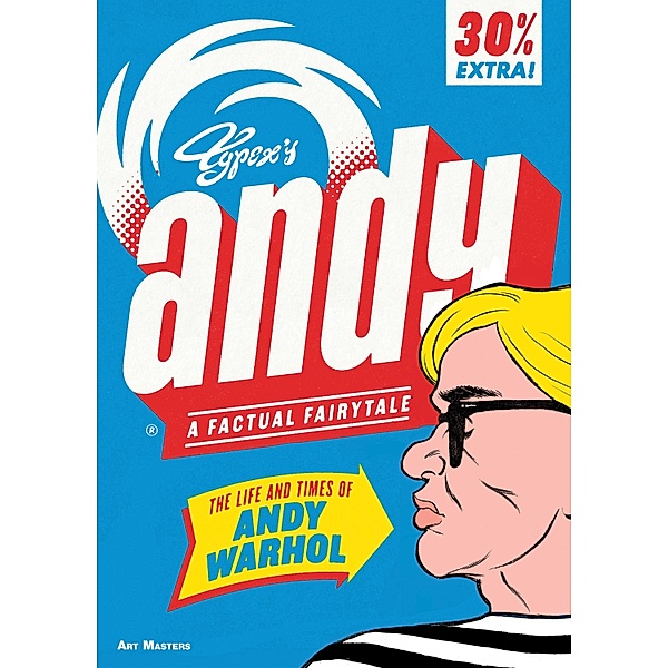 Andy: The Life and Times of Andy Warhol, Typex