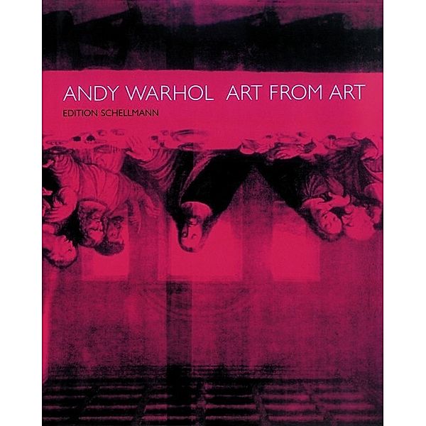 Andy Warhol - Art From Art, Andy Warhol - Art From Art