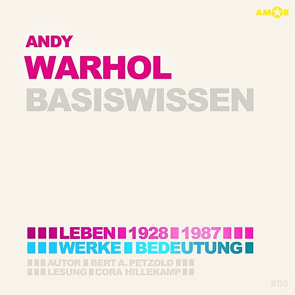 Andy Warhol - Basiswissen,Audio-CD, Bert Alexander Petzold
