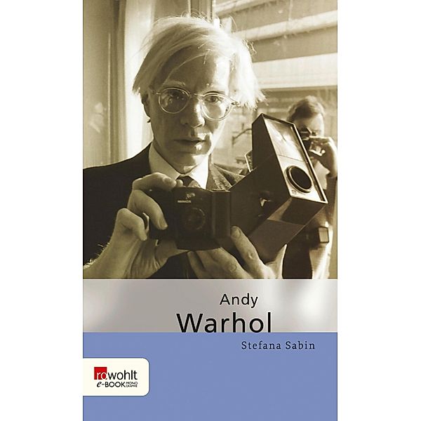 Andy Warhol / Rowohlt Monographie, Stefana Sabin