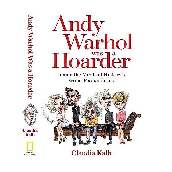 Andy Warhol Was a Hoarder, Claudia Kalb