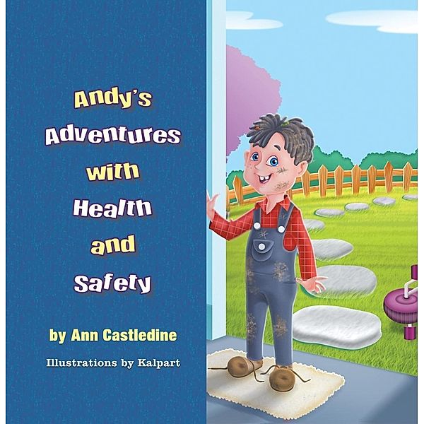 Andy's Adventures with Health and Safety / SBPRA, Ann Castledine