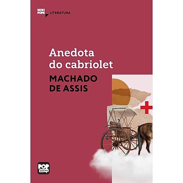 Anedota do cabriolet / MiniPops, Machado de Assis