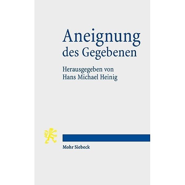 Aneignung des Gegebenen