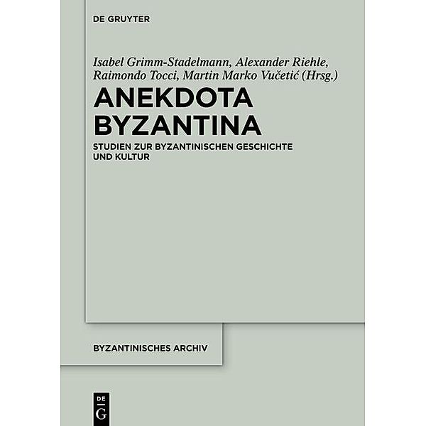 Anekdota Byzantina / Byzantinisches Archiv