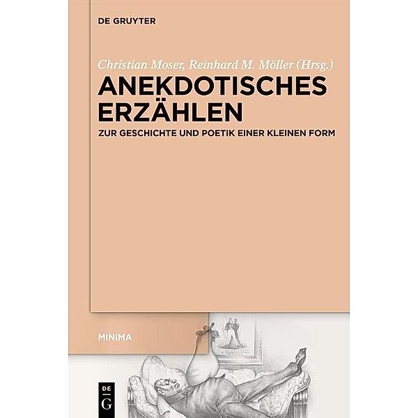 Anekdotisches Erzählen / Minima (De Gryuter) Bd.4