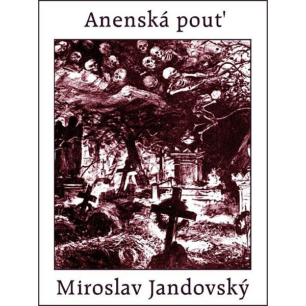 Anenská pout, Miroslav Jandovský