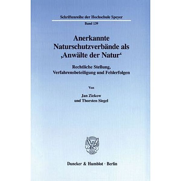 Anerkannte Naturschutzverbände als 'Anwälte der Natur'., Jan Ziekow, Thorsten Siegel