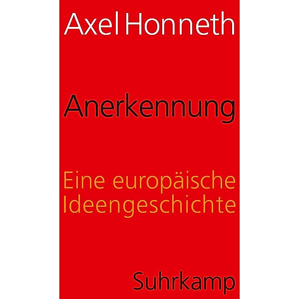 Anerkennung, Axel Honneth