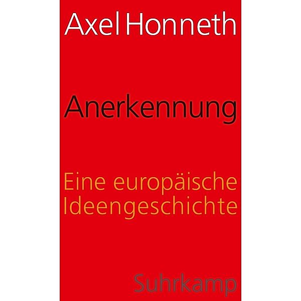 Anerkennung, Axel Honneth