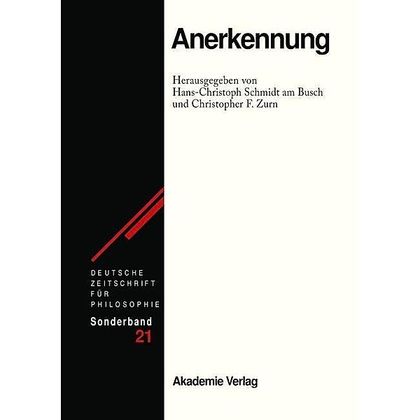 Anerkennung / Deutsche Zeitschrift für Philosophie / Sonderbände Bd.21