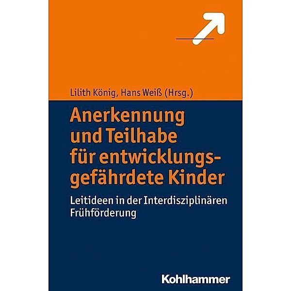 Anerkennung und Teilhabe für entwicklungsgefährdete Kinder