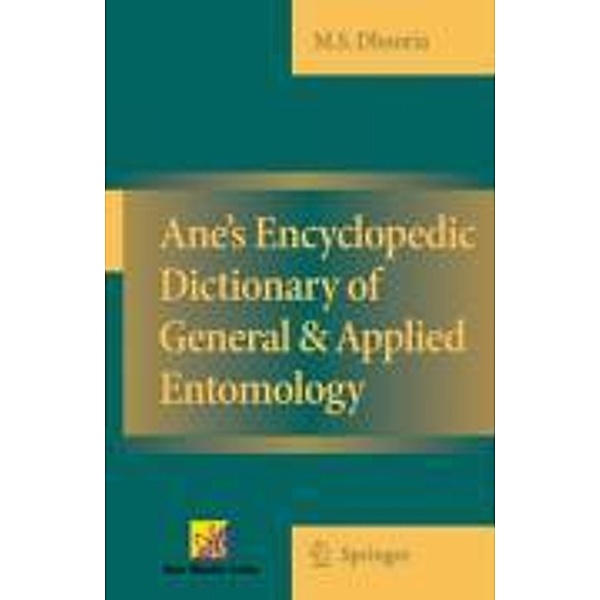 Ane's Encyclopedic Dictionary of General & Applied Entomology, Manjit S Dhooria