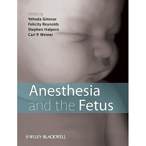 Anesthesia and the Fetus