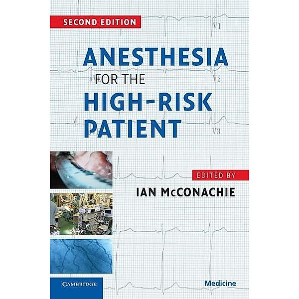 Anesthesia for the High-Risk Patient