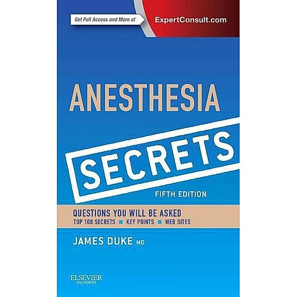 Anesthesia Secrets, James Duke
