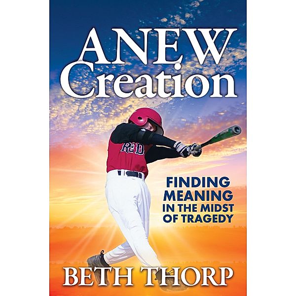 ANEW Creation / Morgan James Faith, Beth Thorp