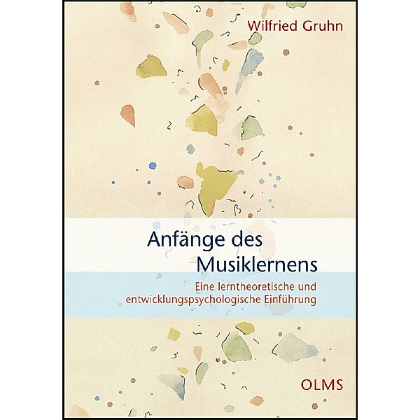 Anfänge des Musiklernens, Wilfried Gruhn
