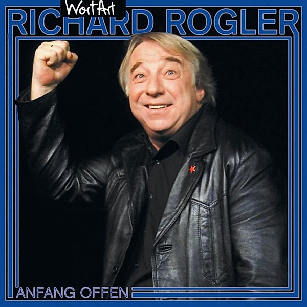 Anfang offen, Richard Rogler